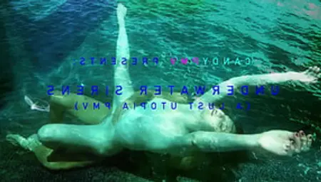 Underwater Sirens PMV (A Lust Utopia Compilation)